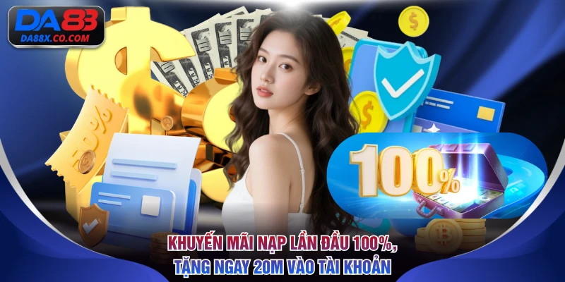 Khuyến mãi nạp lần đầu 100%